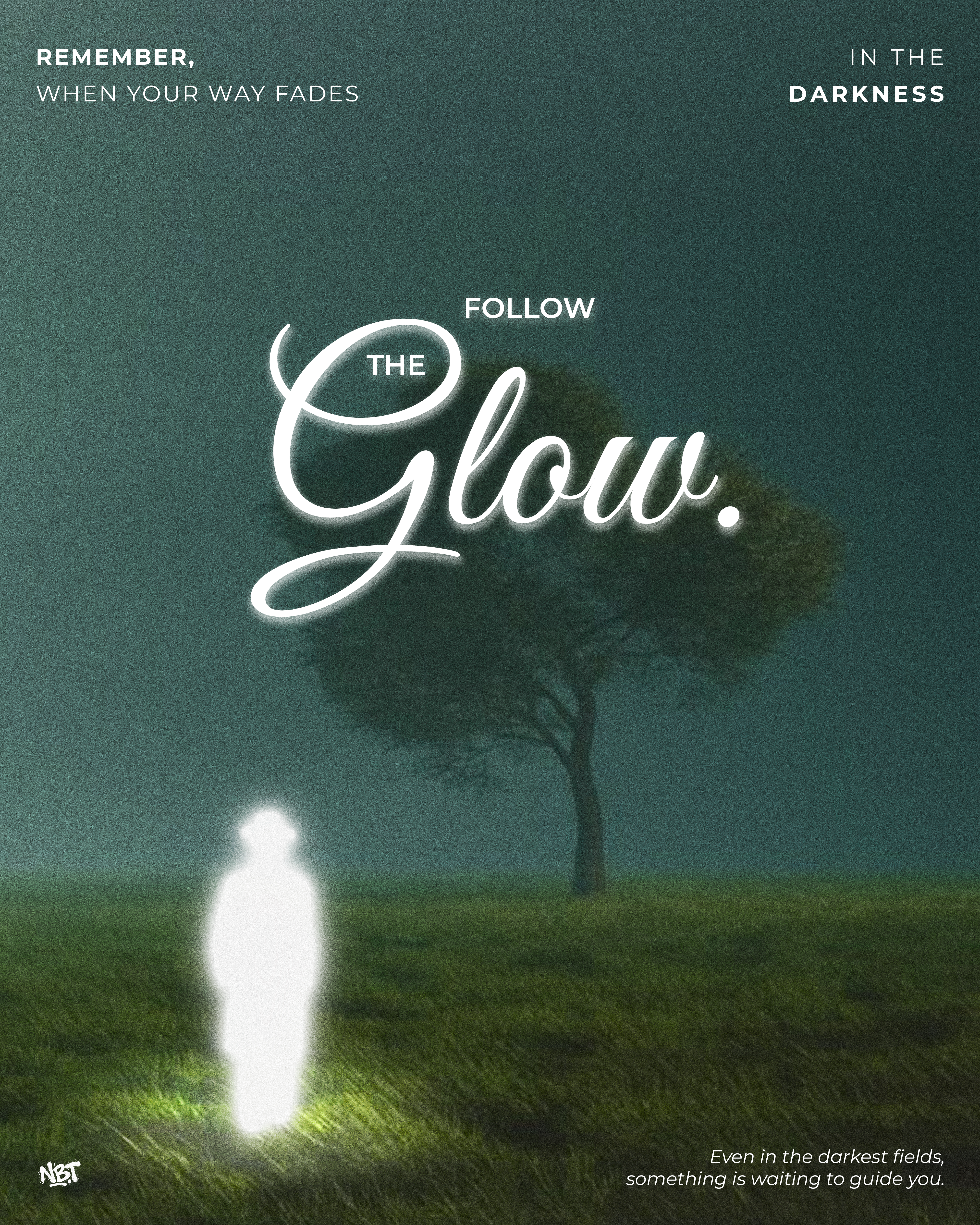 Follow The Glow Poster
